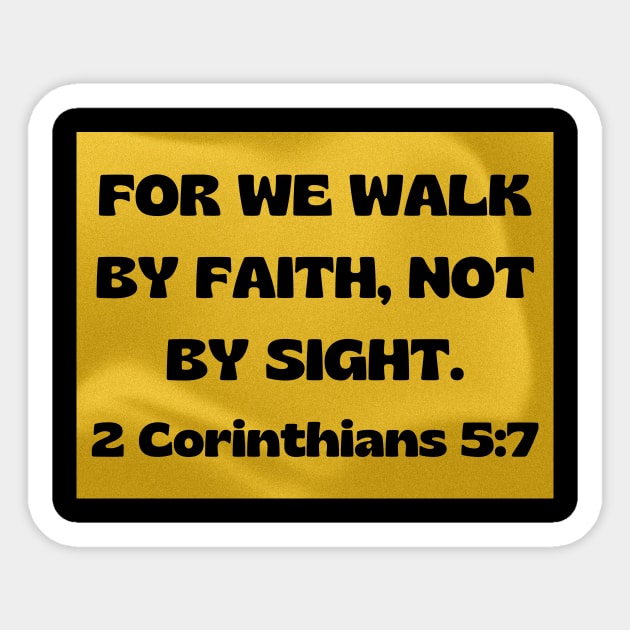 Bible Verse 2 Corinthians 5:7 Sticker by Prayingwarrior